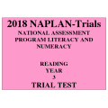 2018 Kilbaha NAPLAN Trial Test Year 3 - Reading - Hard Copy